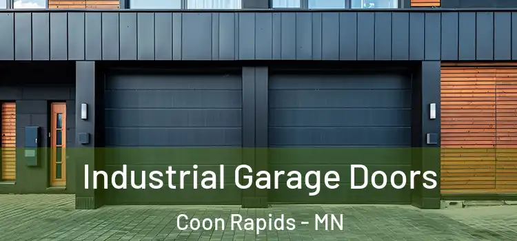  Industrial Garage Doors Coon Rapids - MN