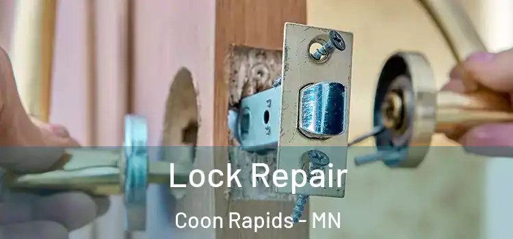 Lock Repair Coon Rapids - MN