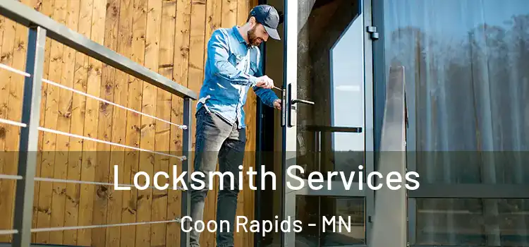 Locksmith Services Coon Rapids - MN