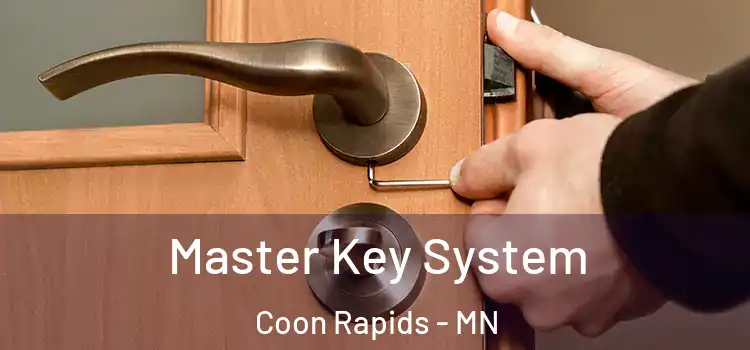 Master Key System Coon Rapids - MN